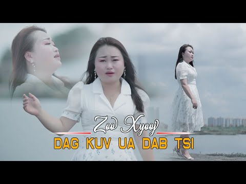 dag kuv dab tsi By zoo xyooj