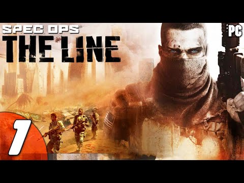 Spec Ops: The Line - Gameplay Walkthrough Part 1 - (PC) [1080p60FPS]