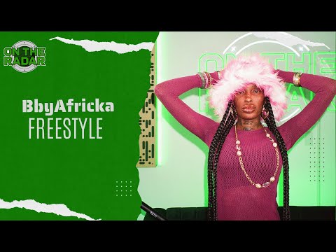 The BbyAfricka "On The Radar" Freestyle