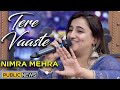 Tere Vaste Falak Se Main Chand Launga Nimra Mehra Best Song Public Demand