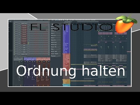 FL Studio 12 Übersicht/Ordnung halten
