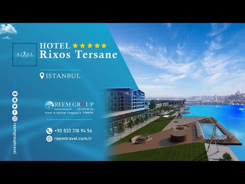 Rixos Tersane Istanbul 