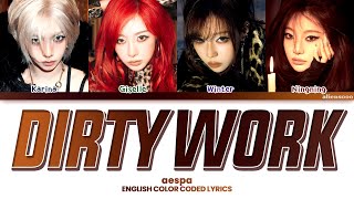 Download lagu aespa - Dirty Work (English Ver.) (Color Coded English Lyrics) mp3