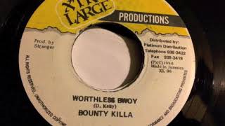 Bounty Killa - Worthless Bwoy - Xtra Large Productions