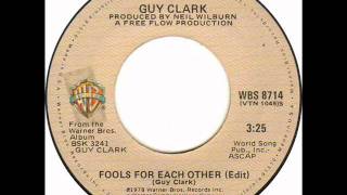 Guy Clark "Fools For Each Other"