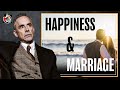The Link Between Happiness Marriage Jordan Peterson Motivation