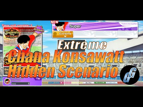 [Hidden Scenario] Guide for Chana Konsawatt Hidden Scenario | Captain Tsubasa Dream Team | 足球小將