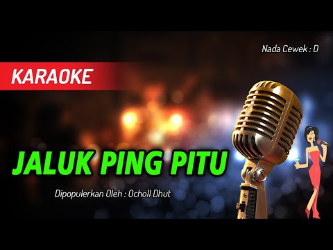 Karaoke JALUK PING PITU - Ocholl Dhut ( Nada Wanita )