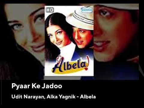 Pyaar Ke Jadoo (Wav): Albela: Alka & Udit: Hq Audio 20s Hindi Song