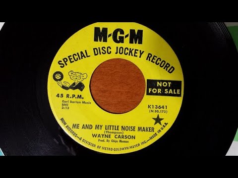 Thumbnail for Wayne Carson - Me And My Little Noise Maker 1966 by pgh