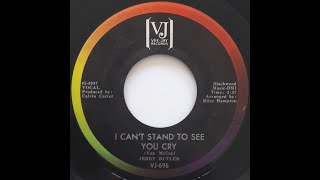 Jerry Butler – I Can t Stand To See You Cry 1965 [Jeffrey Glenn&#39;s Lost Jukebox Volume 183]