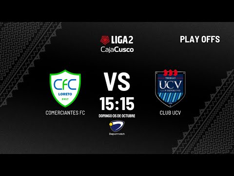 Comerciantes FC vs UCV | Cuartos de Final Liga 2 Perú 2025 EN VIVO | Clasificación a Semifinales