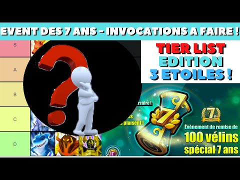 Summoners War - Event des 7 ans ! - Tier list des 3 Etoiles #SW