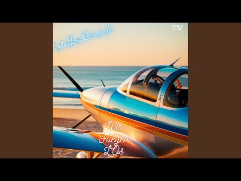 Wir Fliegen Los