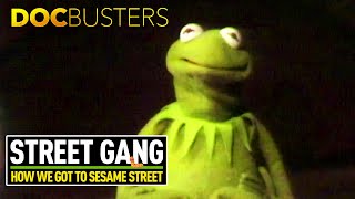 It&#39;s Not Easy Being Green With Kermit The Frog | Street Gang: How We Got To Sesame Street