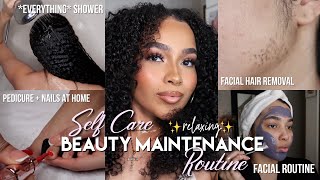 SELF CARE BEAUTY MAINTENANCE ROUTINE 🛁 Full Body Care Routine, Skin Care, Facial, Pedicure, & More!
