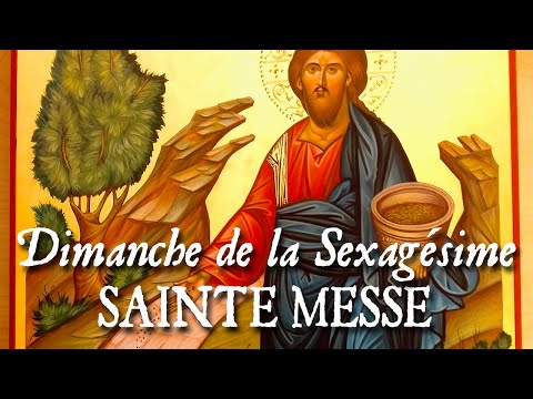 Sainte messe du dimanche de la Sexagésime - EXSURGE