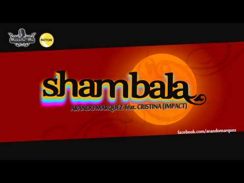 Arando Marquez Feat. Cristina (Impact) - Shambala (by Rappin'On Production)