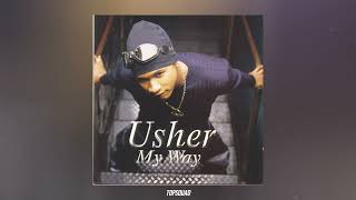 USHER - You Make Me Wanna...
