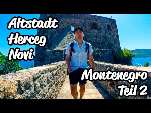 Altstadt von Herceg Novi - Montenegro Teil 2