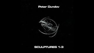 Petar Dundov - Sculpture 1