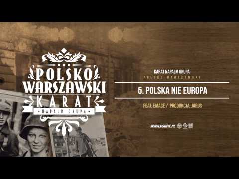 Karat NAPALM GRUPA / CS - POLSKA, NIE EUROPA ft. Emace // Prod. Jarus.