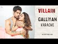 GALLIYAN Ek Villain Karaoke With Lyrics AlgoRhythm Studio
