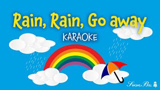 Rain, Rain, Go Away | Free Karaoke Nursery Rhymes with Lyrics