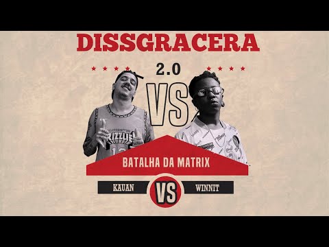 #DISSGRACERA 2.0 | Kauan MC x Winnit