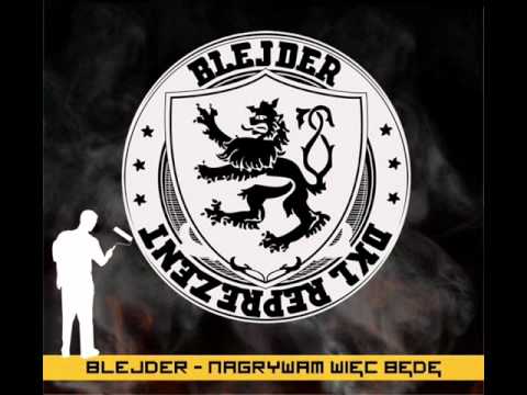 03. Blejder - zajawka (prod. DjChrome)