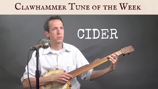 Clawhammer Banjo: Tune (and Tab) of the Week - "Cider"
