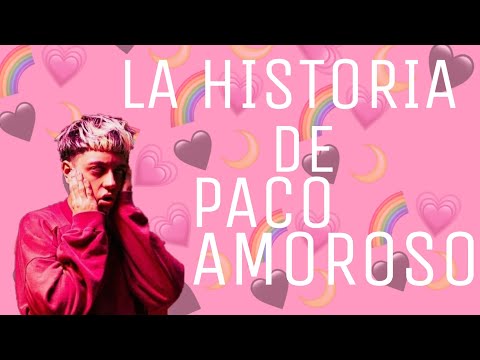 CONTANDO LA HISTORIA DE PACO AMOROSO ¿ES GAY?