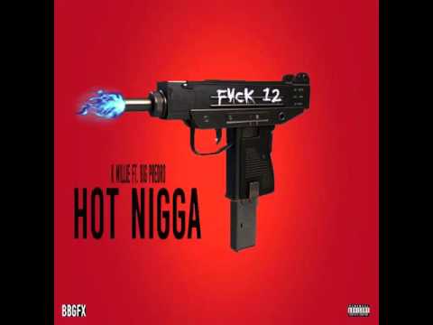 K Millie  Hot N^GG% Ft. Big Pedro
