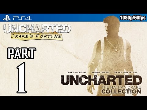 Uncharted: Drake's Fortune (PS4) Walkthrough PART 1 @ 1080p (60fps) HD ✔ No Commentary Gameplay