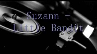 Suzann - Little Bandit