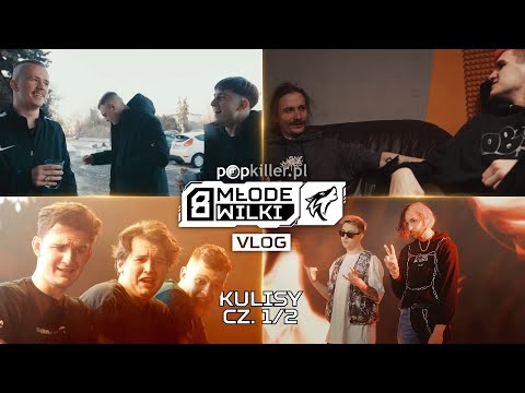 Popkiller Młode Wilki 8 - zajrzyj za kulisy ćwiartkowych singli! (Vlog cz.1/2)