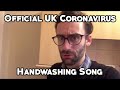Official UK Coronavirus Handwashing Song