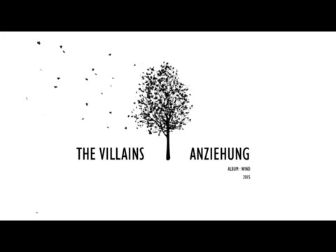 The Villains Anziehung