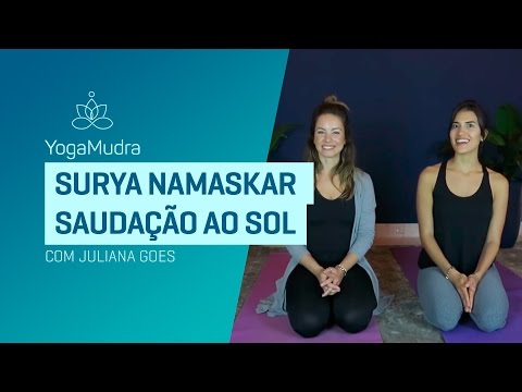 Surya Namaskar (Saudação ao Sol) com Juliana Goes