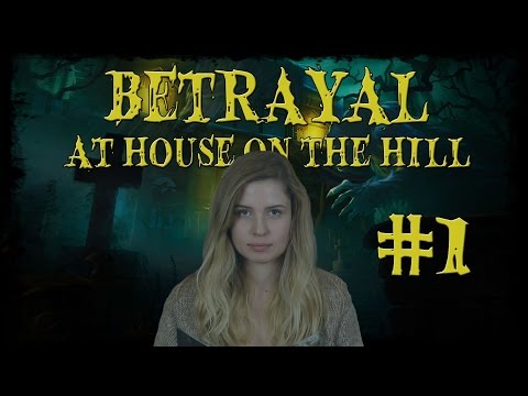 Betrayal at House on the Hill Part 1 | A kitépett szívek szállodája (Julcsi, Sirius, Kaci) - Fun With Geeks