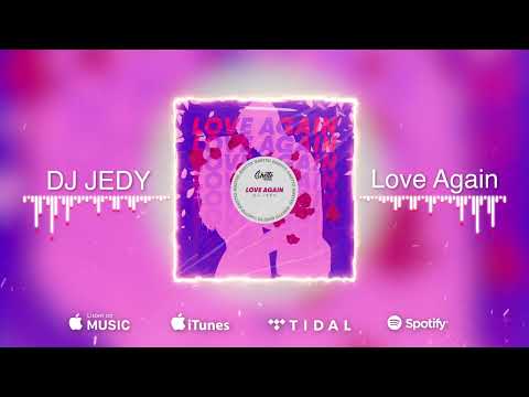 DJ JEDY - Love Again