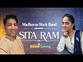 Sita Ram Kahiye Bhajan Clubbing Series Madhavas Rock Band