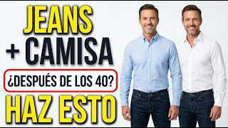 Cómo usar CAMISA con JEANS para un look MODERNO | Moda masculina 40+