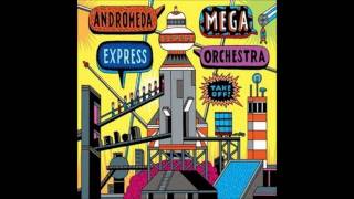 Andromeda Mega Express Orchestra - Asteroids!