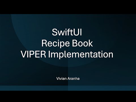 Recipe Book App VIPER Implementation: Learn SwiftUI through Projects