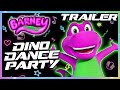 Dino Dance Party Barney S World NEW Trailer