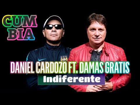 DAMAS GRATIS FT DANIEL CARDOZO - INDIFERENTE