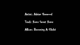 Adrian Sherwood - Home Sweet Home
