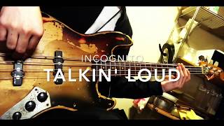 Incognito - Talkin' Loud Bass Cover for SoundTest