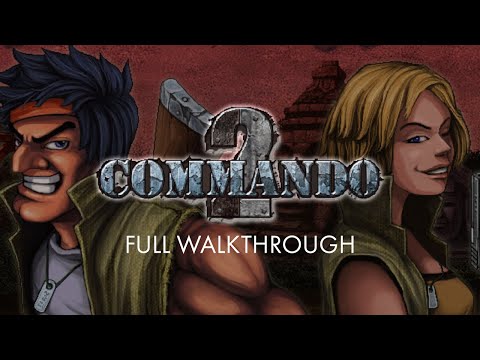 Commando 2 - Full Walkthrough (Easy, Normal and Hard)